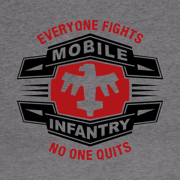 Mobile Infantry Motto by Vault Emporium